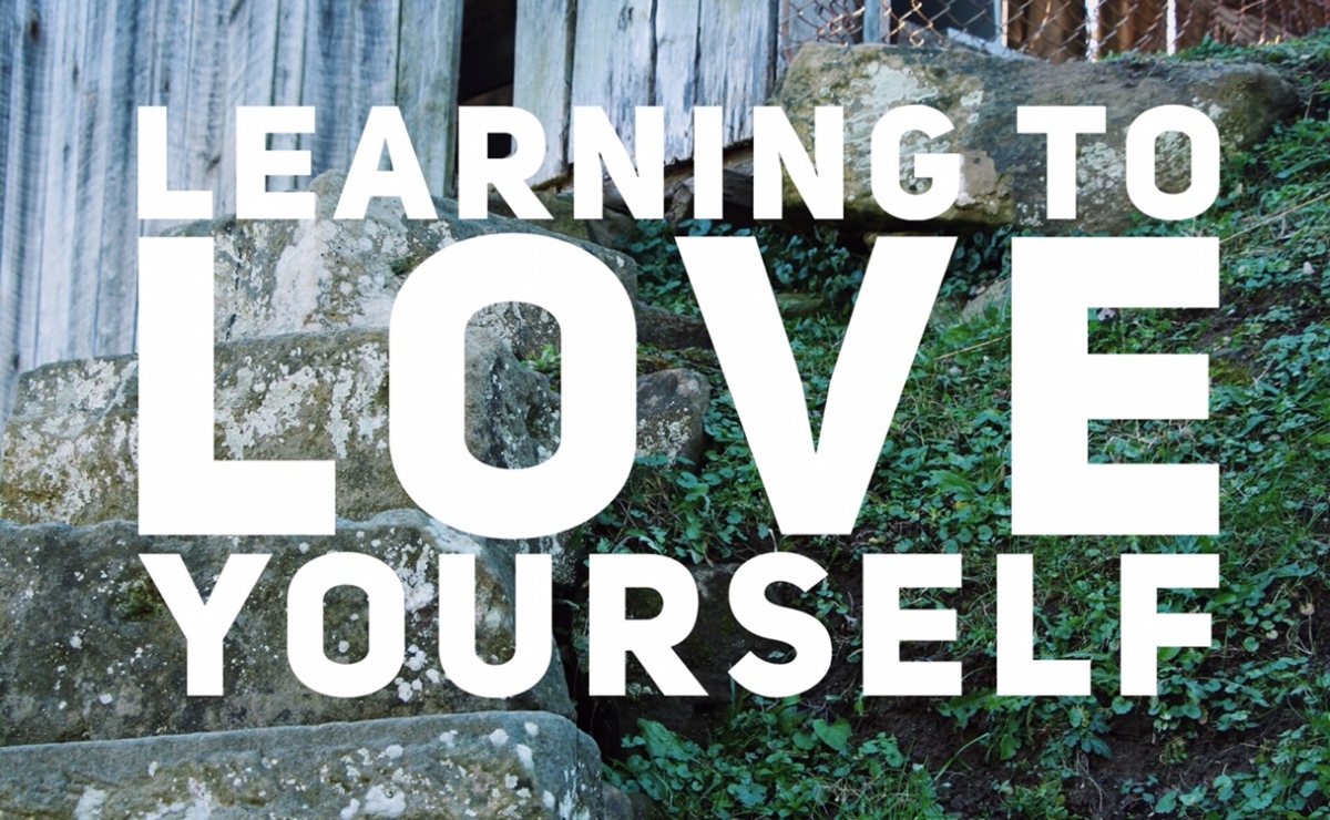Learning to Love Yourself
